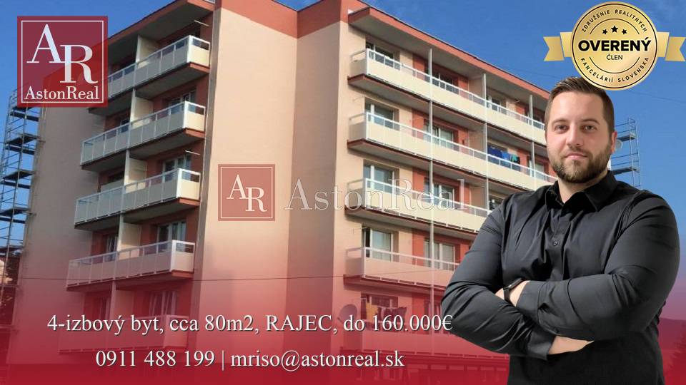 HĽADÁM: 4-izbový byt s balkónom, 80 m2, do 160.000,- €, RAJEC-Smreková