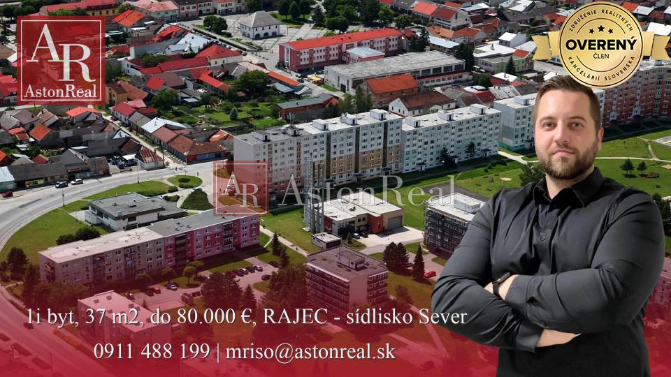 HĽADÁM: 1-izbový byt, cca 37 m2, do 80.000 €, RAJEC - sídlisko Sever