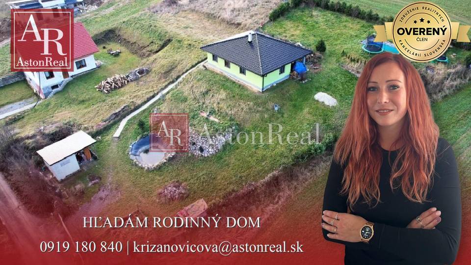 HĽADÁM pre klienta: RODINNÝ DOM, Ilava, do 150.000,- €