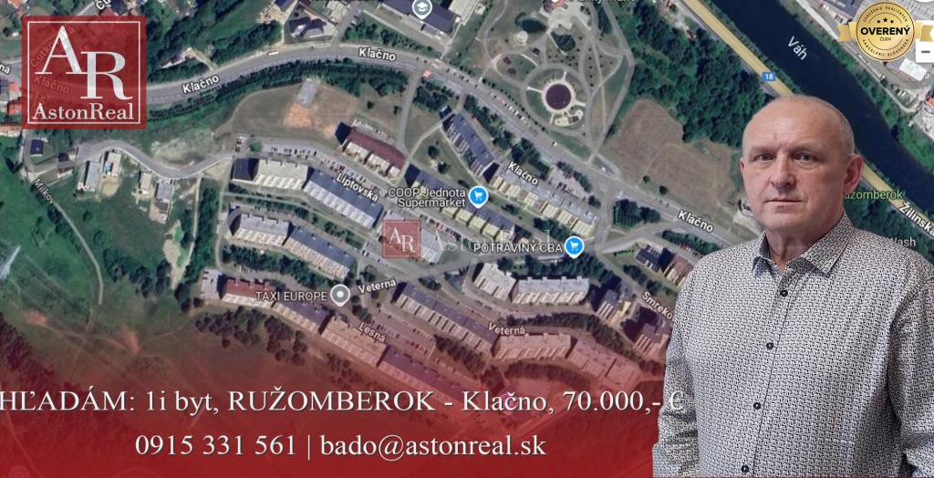 HĽADÁM pre klienta: 1i byt, RUŽOMBEROK - Klačno, cca 70.000,- €