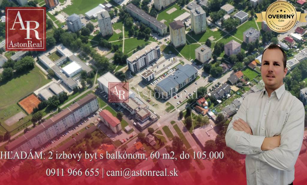 HĽADÁM: 2 izbový byt s balkónom, 60 m2, do 105.000,- €, MT - Priekopa